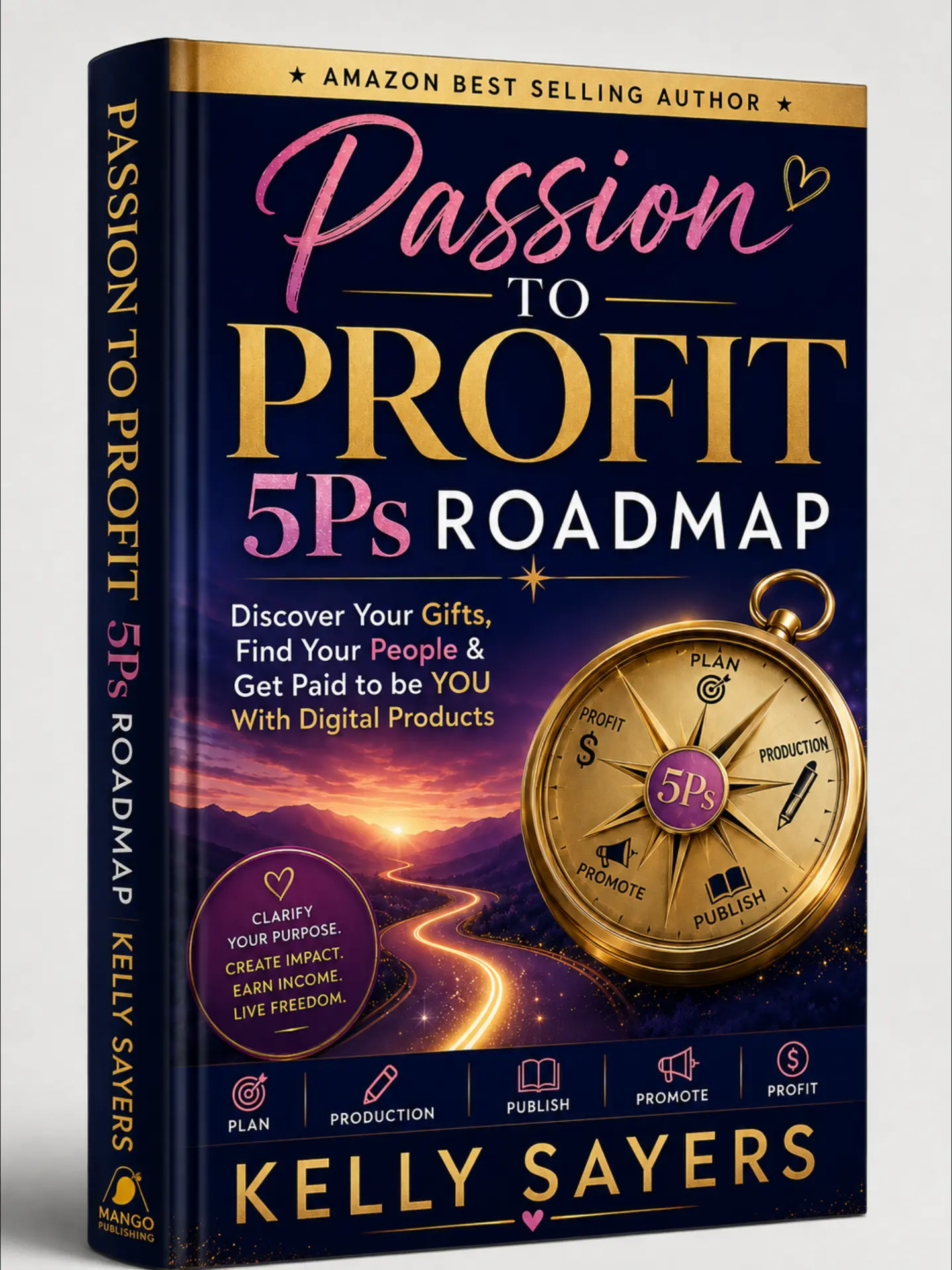 Passion to Profit book cover by Kelly Sayers